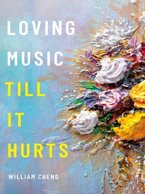 cover image of Loving Music Till It Hurts